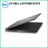 DELL LATITUDE E7270 12" i7 8 Go RAM 256 GB SSD - Reconditionné avec Batterie Grade A