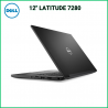 12" DELL LATITUDE 7280 i7 8 Go RAM DDR4 256 GB SSD - Batterie grade A