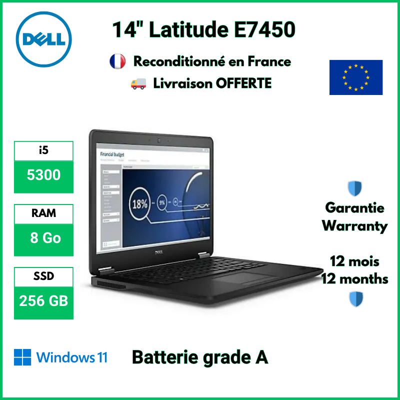 Dell Latitude E7450 14" i5-5300, 8 Go DDR4, 256 Go SSD, Windows 11 Pro - Batterie Grade A | Reconditionné