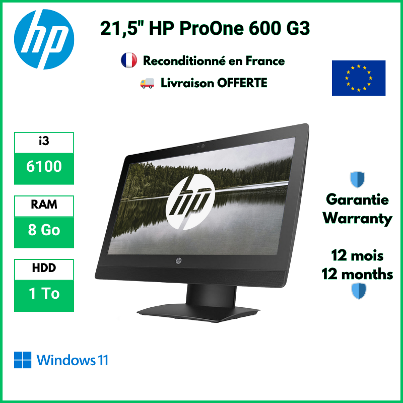 HP ProOne 600 G3 21,5" i3-6100, 8 Go RAM, 1 To HDD, Windows 11 Pro | Reconditionné