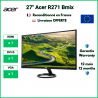 Acer R271 Bmix 27" Full HD LED, HDMI, VGA, 1 ms | Moniteur Reconditionné