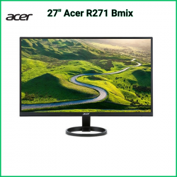 Acer R271 Bmix 27" Full HD LED, HDMI, VGA, 1 ms | Moniteur Reconditionné