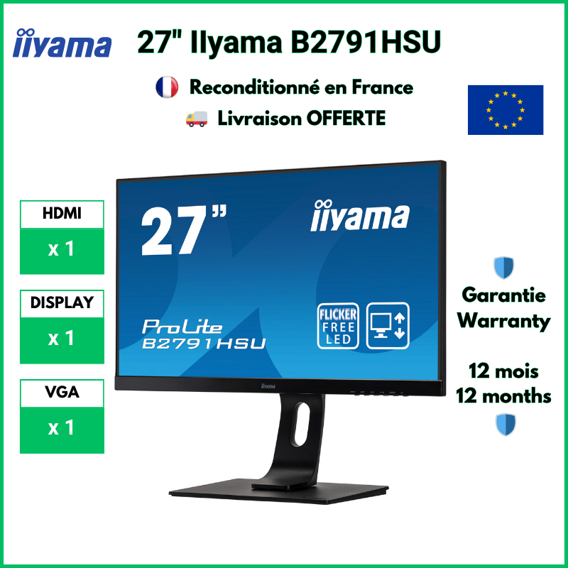 IIYAMA PROLITE B2791HSU 27" Full HD LED, HDMI, DisplayPort, VGA, 1 ms | Moniteur Reconditionné